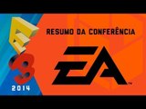 Resumo: Conferência da EA [E3 2014] - BJ