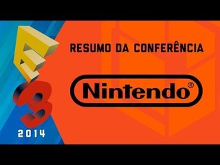 Resumo: Conferência da Nintendo [E3 2014] - BJ