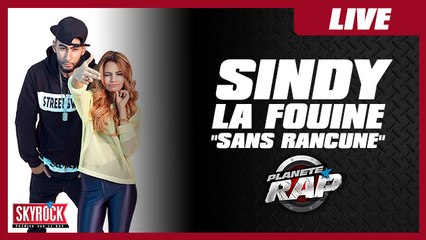 Sindy feat La Fouine "Sans Rancune" en live dans Planète Rap !