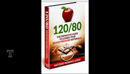 12080 The Definitive Guide To Lower Your Blood Pressure Naturally Review