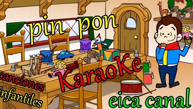 Pin Pon Karaoke Canciones Infantiles - Karaoke Para Niños