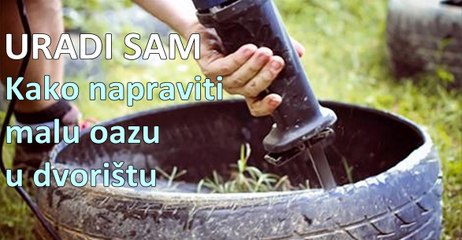 URADI SAM: Mala oaza u dvorištu