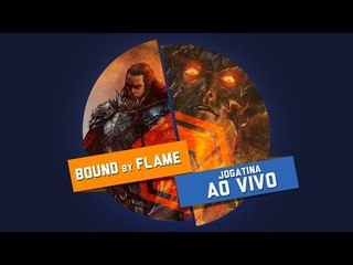 Bound by Flame - Gameplay Ao Vivo!