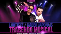 Dj Hamida Feat. Lartiste & Kader Japonais - Trabendo Musical (Son Officiel)