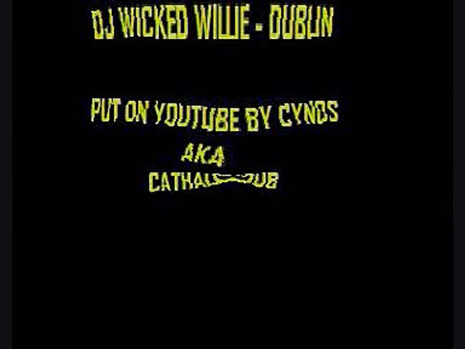 DJ Wicked Willie Dublin MANIAC