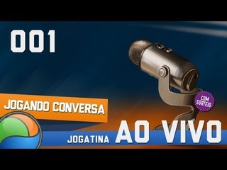 [Jogando Conversa] Ao Vivo + Sorteio!