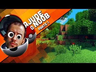 Ajudando o Noob do Gabriel em: Minecraft - Gameplay ao Vivo!