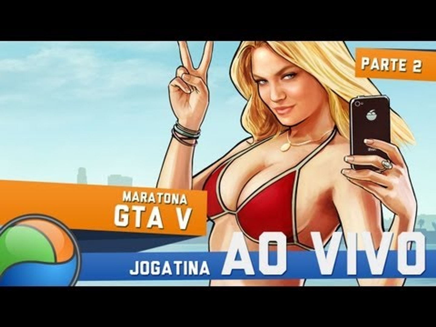 Maratona GTA 5 (Parte 2) - Gameplay Ao Vivo!