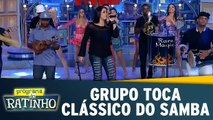 Grupo toca clássico do Samba