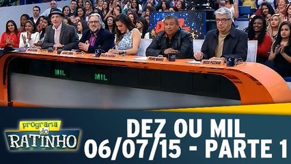 Dez ou Mil - Parte 1