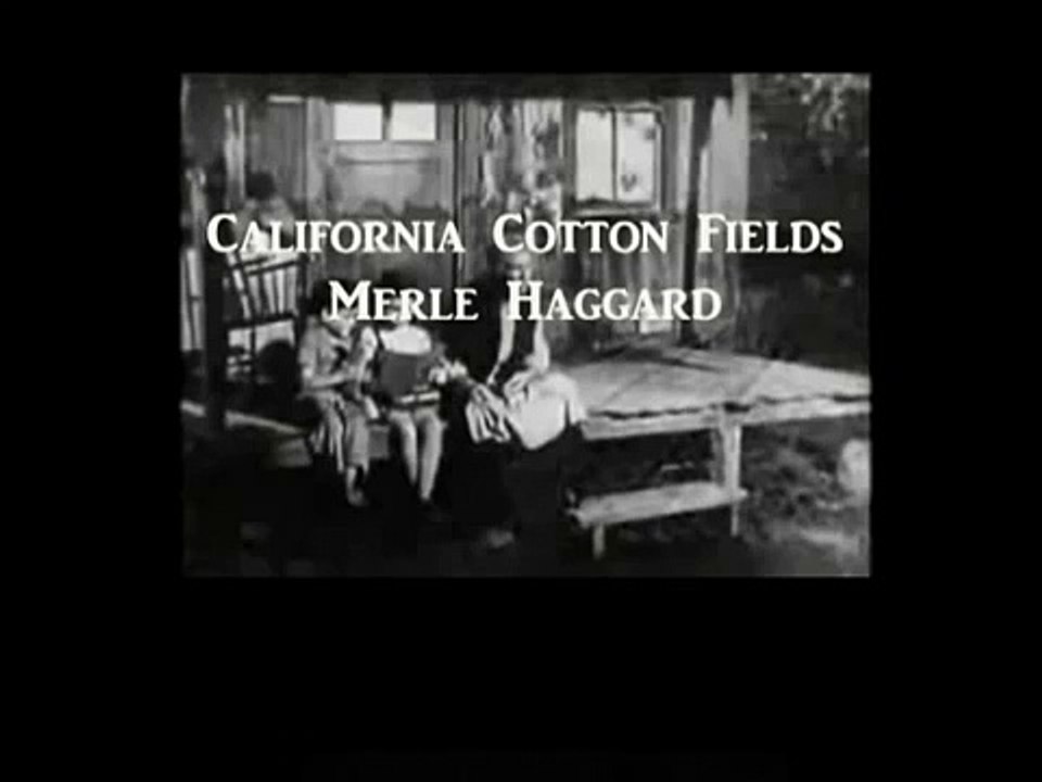 California Cotton Fields Merle Haggard with Lyrics