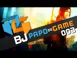 Papo de Game BJ (003) The Last of Us, Remember Me e Expectativas para a E3 2013 - Baixaki Jogos