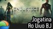 Injustice: Gods Among Us (demo) - Gameplay Ao Vivo  - Baixaki Jogos