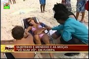 Pânico na TV - Garota Vô Num Vô - Praia Mole - Florianópolis