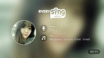 [everysing] Whatever You Do (Feat. Gray)