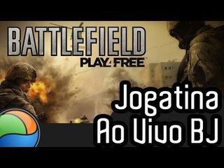 Battlefield: Play4Free - Gameplay Ao Vivo