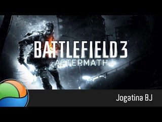 Battlefield 3: Aftermath (PS3) - Gameplay Ao Vivo às 17h30