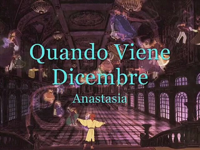 Quando viene Dicembre, Anastasia lyrics (ITA)