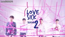 [LoveSickVNFC - Vietsub ] Love Sick The Series season 2 - Ep20