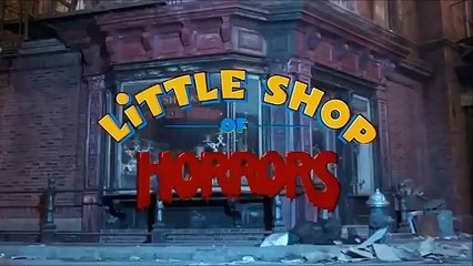 Little Shop of Horrors Intro w/lyrics