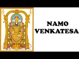 Namo Venkatesa Devotional Song - Lord Balaji Bhakthi Geethalu