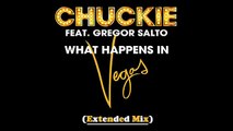 What happens in Vegas - Chuckie & Gregor Salto (Extended Mix)