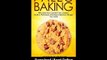 [Download PDF] Paleo BAKING Who Said You Couldnt Eat Cookies Muffins And Pancakes YOU CAN - The Ultimate Paleo Diet Baking Guide to Unlock Weight Loss With Low Carb Baking - Paleo Primal Gluten Free Approved