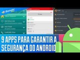 9 programas para garantir a segurança no Android [Dicas] - Baixaki