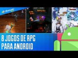 8 jogos de RPG para Android [Dicas] - Baixaki