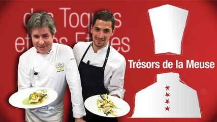 des Toques et des Etoiles l'émission 8 - Trésors culinaires de la Meuse