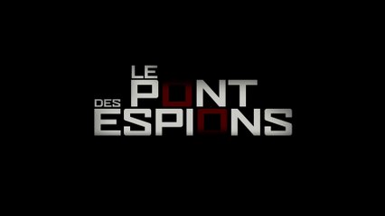 Le Pont des Espions - Bande-Annonce / Trailer #1 [VOSTF|HD1080p]