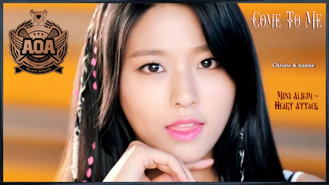 AOA - Come To Me k -pop [german Sub] Mini Album - Heart Attack