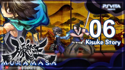Muramasa Rebirth 【PS Vita】 - Kisuke Story - Part 06 「Act 2」