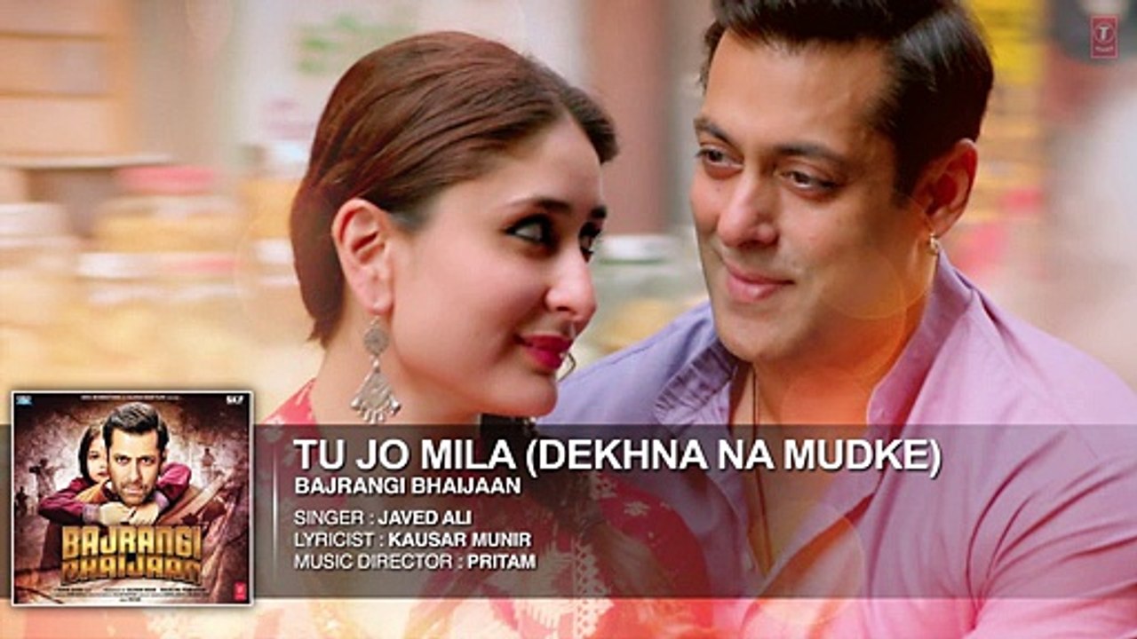 Official 'Tu Jo Mila (Dekhna Na Mudke)' | Full HD AUDIO Song | Javed Ali | Bajrangi Bhaijaan | 720p