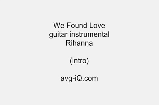 We Found Love by Rihanna acoustic guitar instrumental cover with lyrics