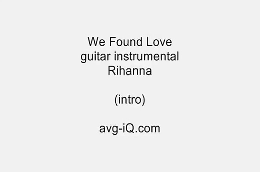 We Found Love by Rihanna acoustic guitar instrumental cover with lyrics