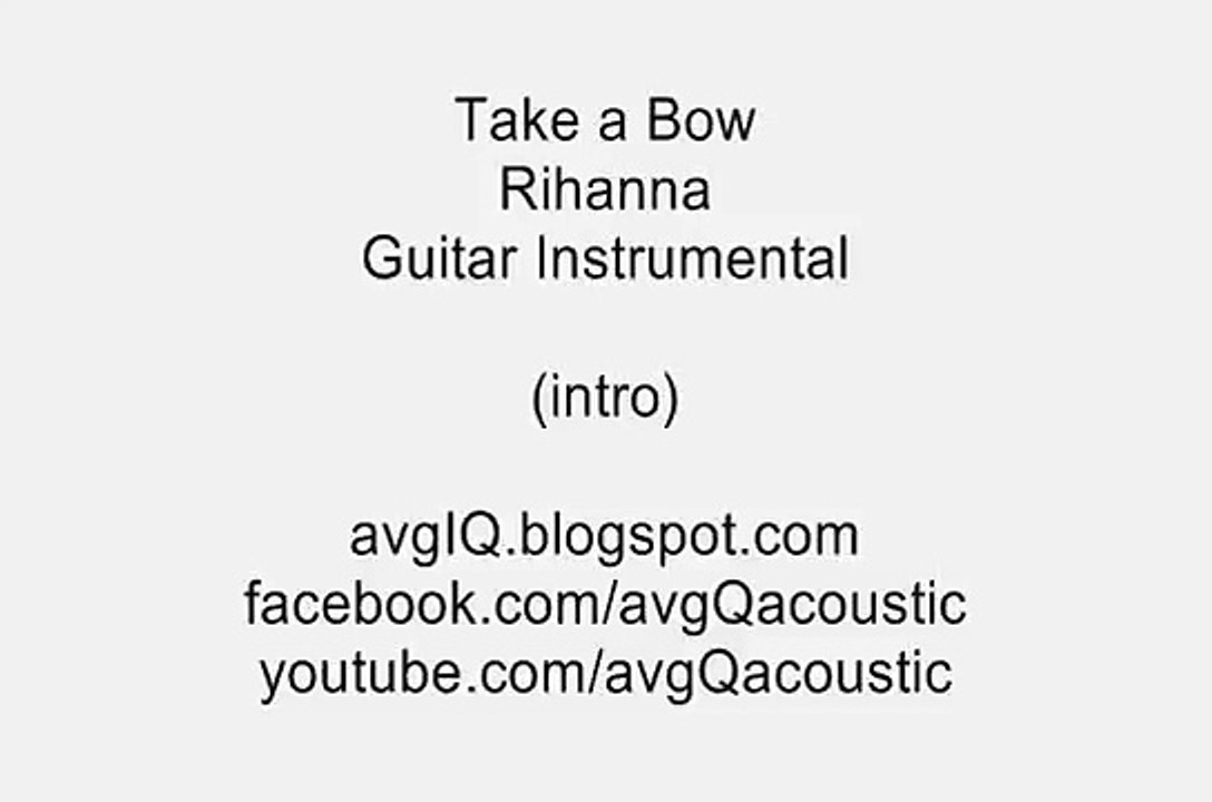 Take A Bow by Rihanna acoustic guitar instrumental cover with lyrics webm