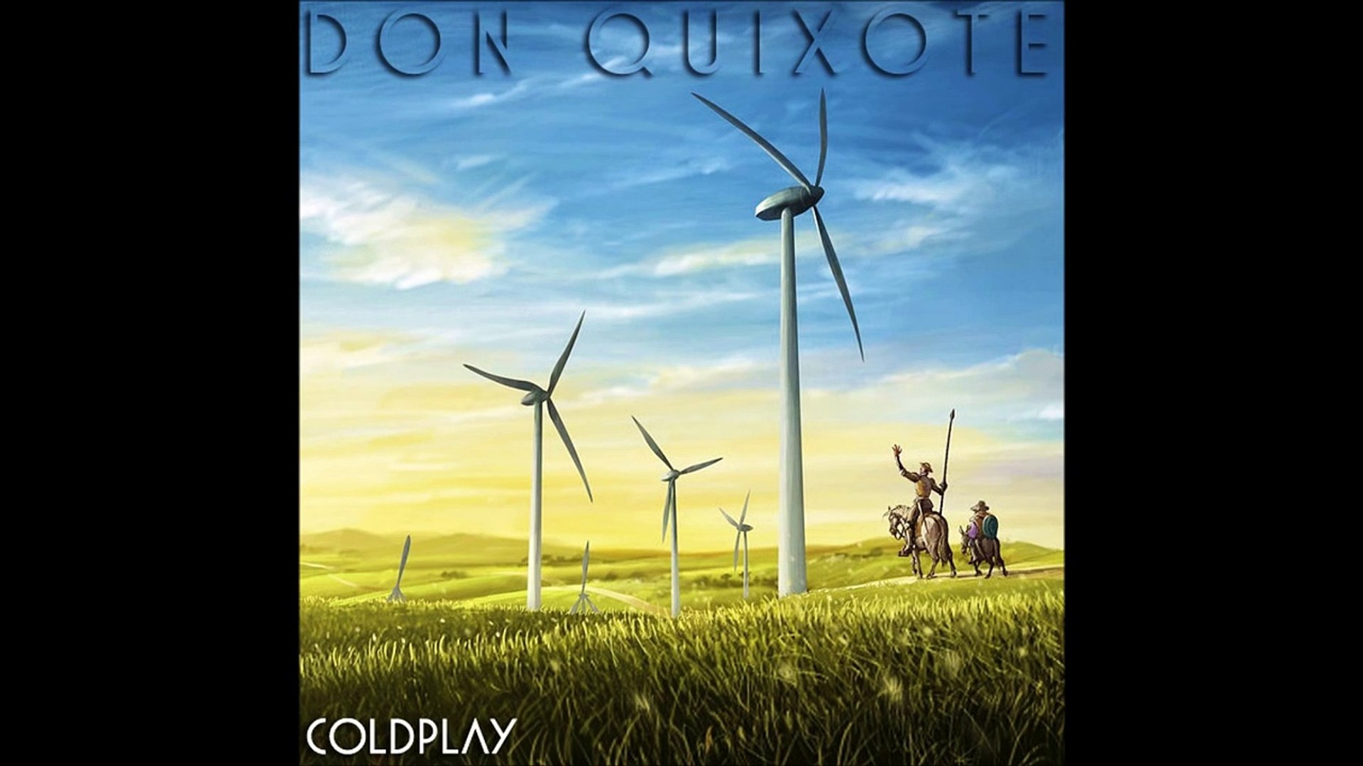 Don Quixote - Coldplay