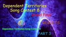 Dependent Territories Song Contest 8 - Grand Final Results - Part 3