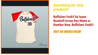 Buffaloes Yoshii 36 Japan Baseball Jersey Any Name or Number New