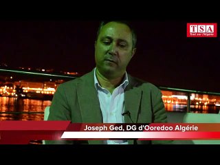 Entretien avec Joseph Ged, directeur général d'ooredoo Algérie