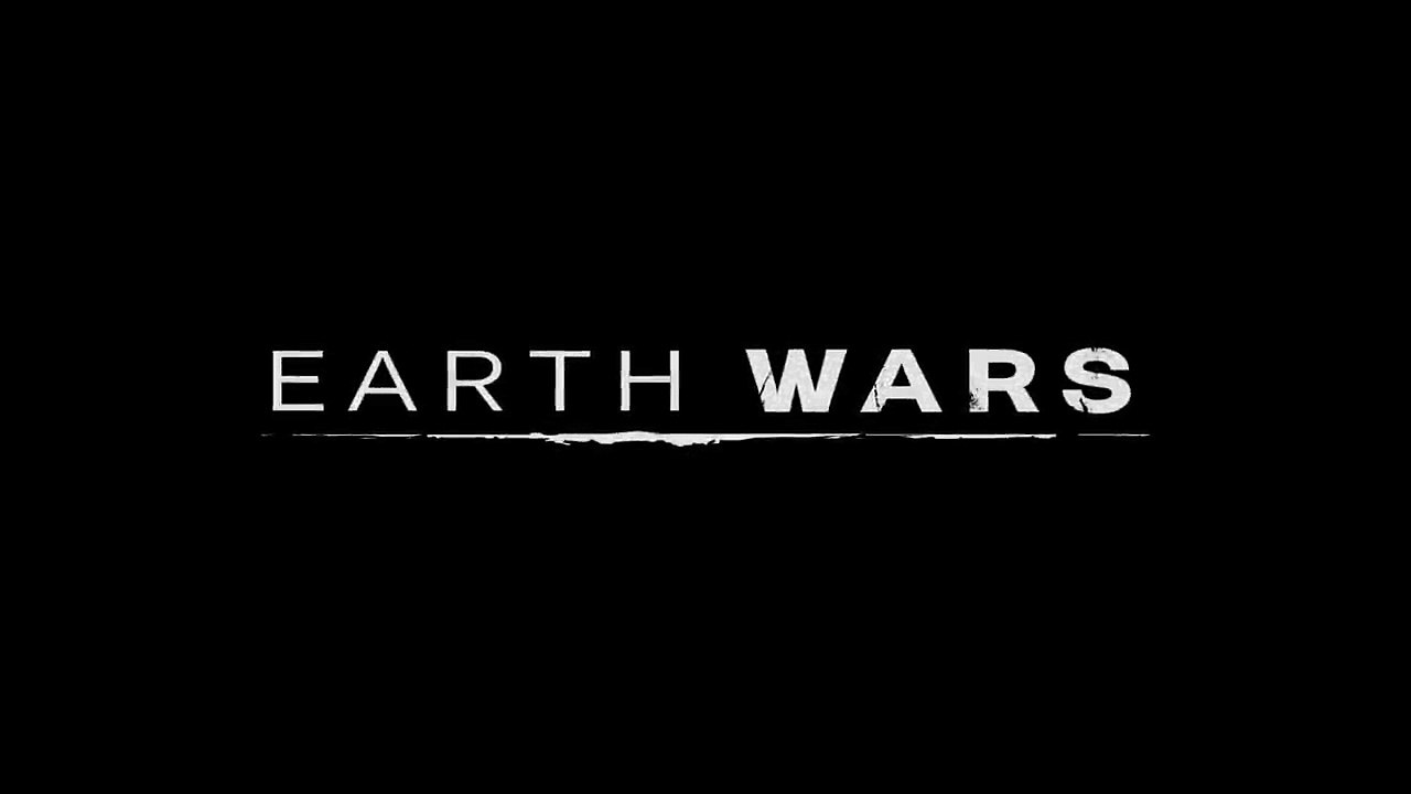Earth Wars - First Trailer