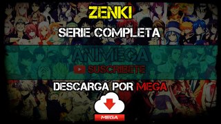 Zenki 51/51 + Ova Audio: Latino Servidor ((MEGA))