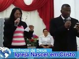 Silencio de Deus - Sonia & Roberto - Igreja Nascer em Cristo