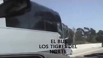 LOS TIGRES DEL NORTE EL BUS