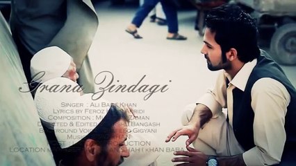 GRANA ZINDAGI - Ali Baba Khan New Pashto HD Song 2014