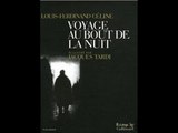 L.F.C�line - Voyage au bout de la nuit (D.Podalyd�s) - EXTRAIT