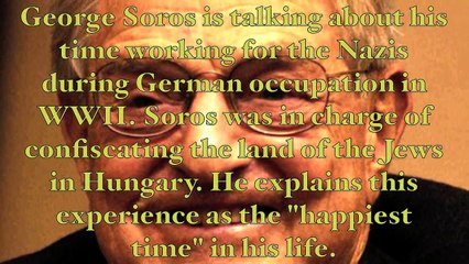 George Soros "The Happiest Time in My Life"