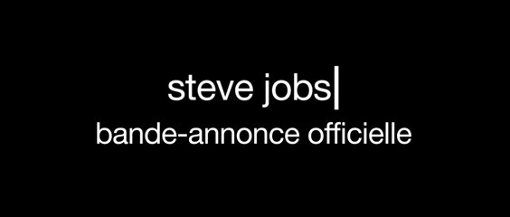 Steve Jobs - Bande-Annonce Internationale [VF|HD1080p}