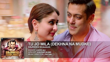 Tu Jo Mila Full Song - Javed Ali - Bajrangi Bhaijaan [2015]